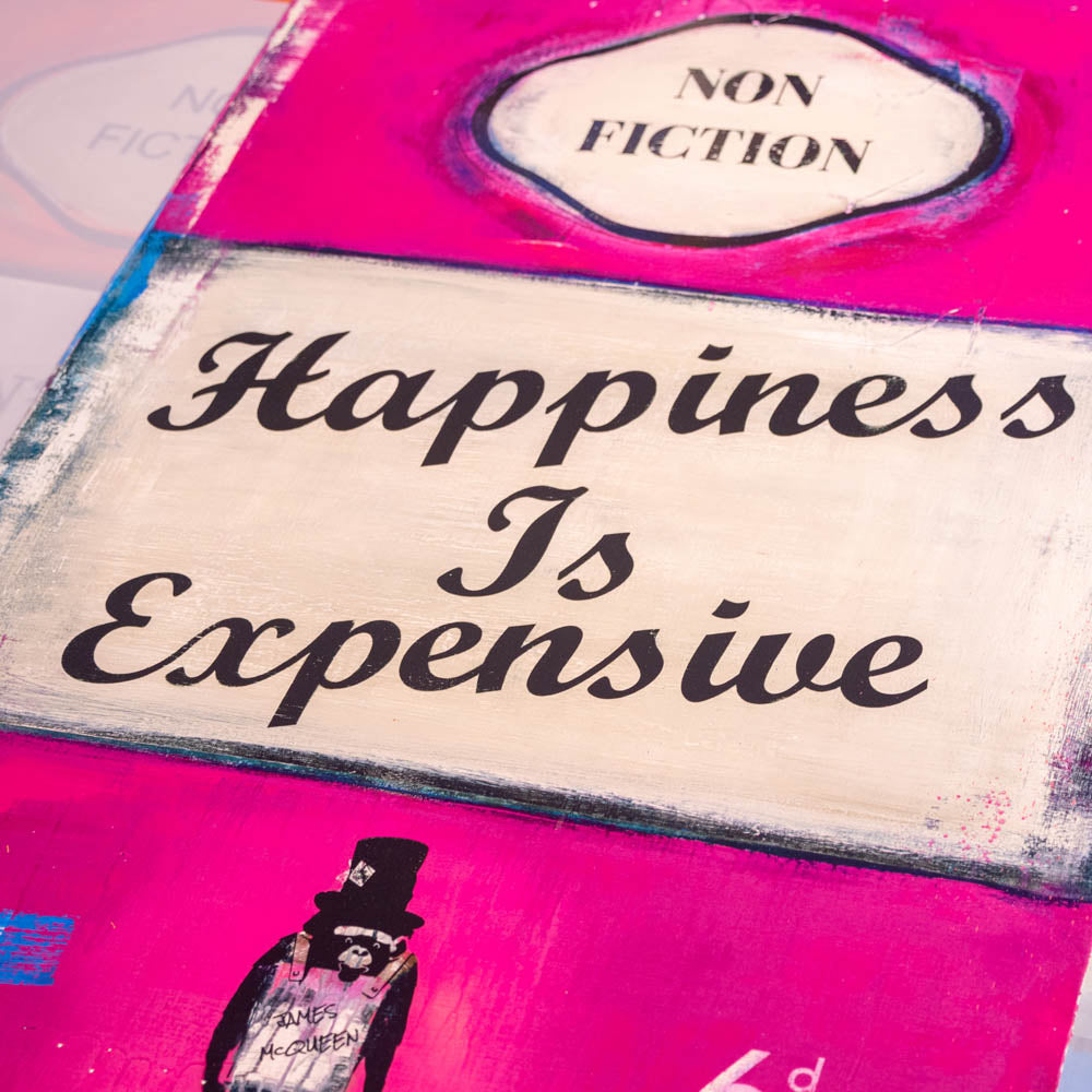 Happiness Is Expensive