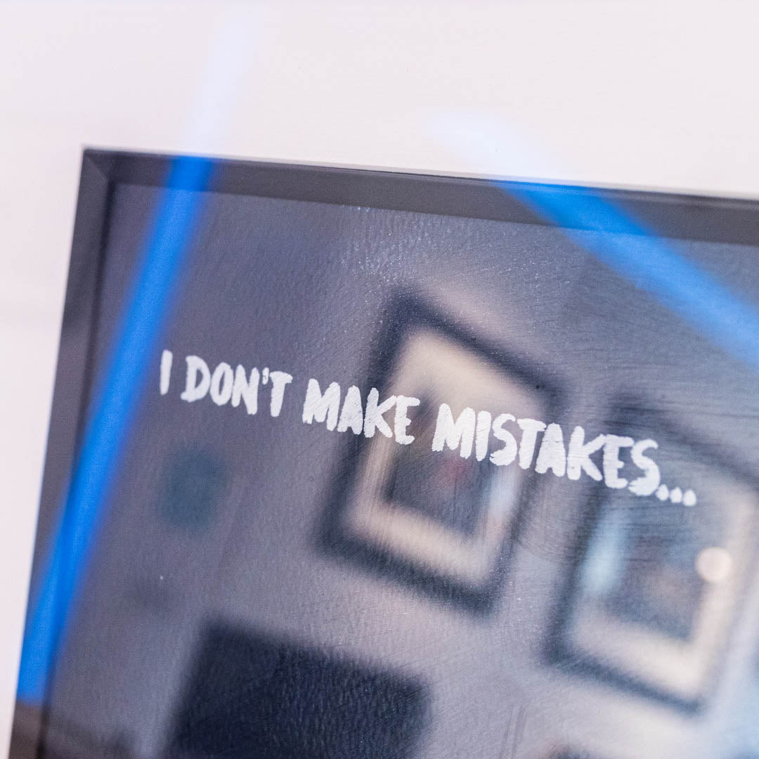 I Don't Make Mistakes