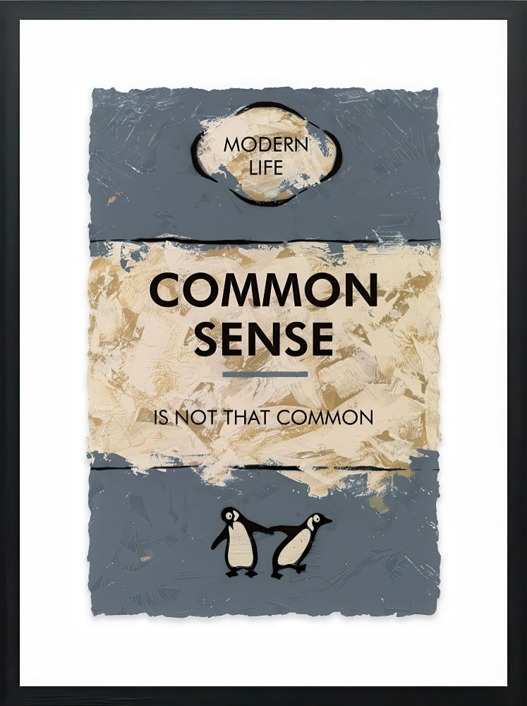 Common Sense…