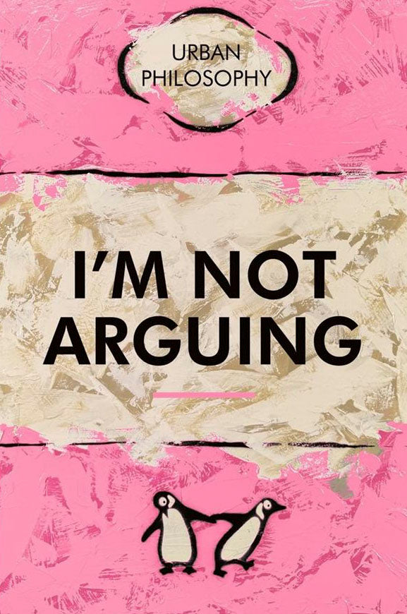 I'm Not Arguing - Lenticular