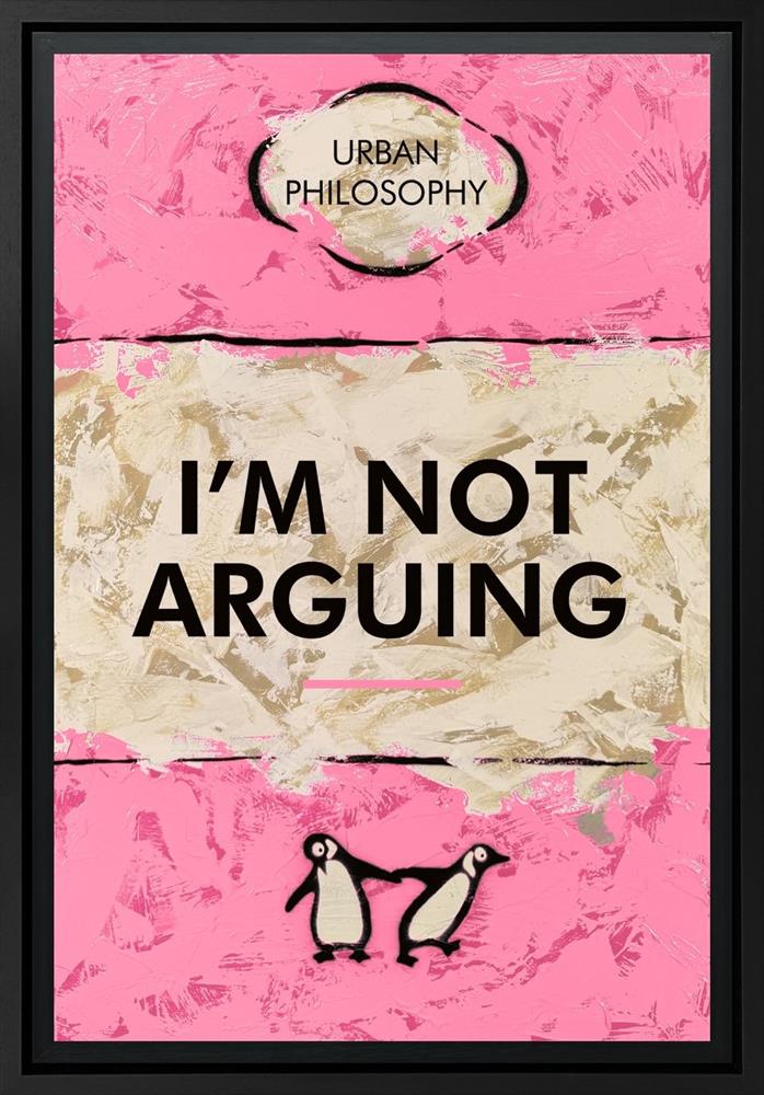 I'm Not Arguing - Lenticular