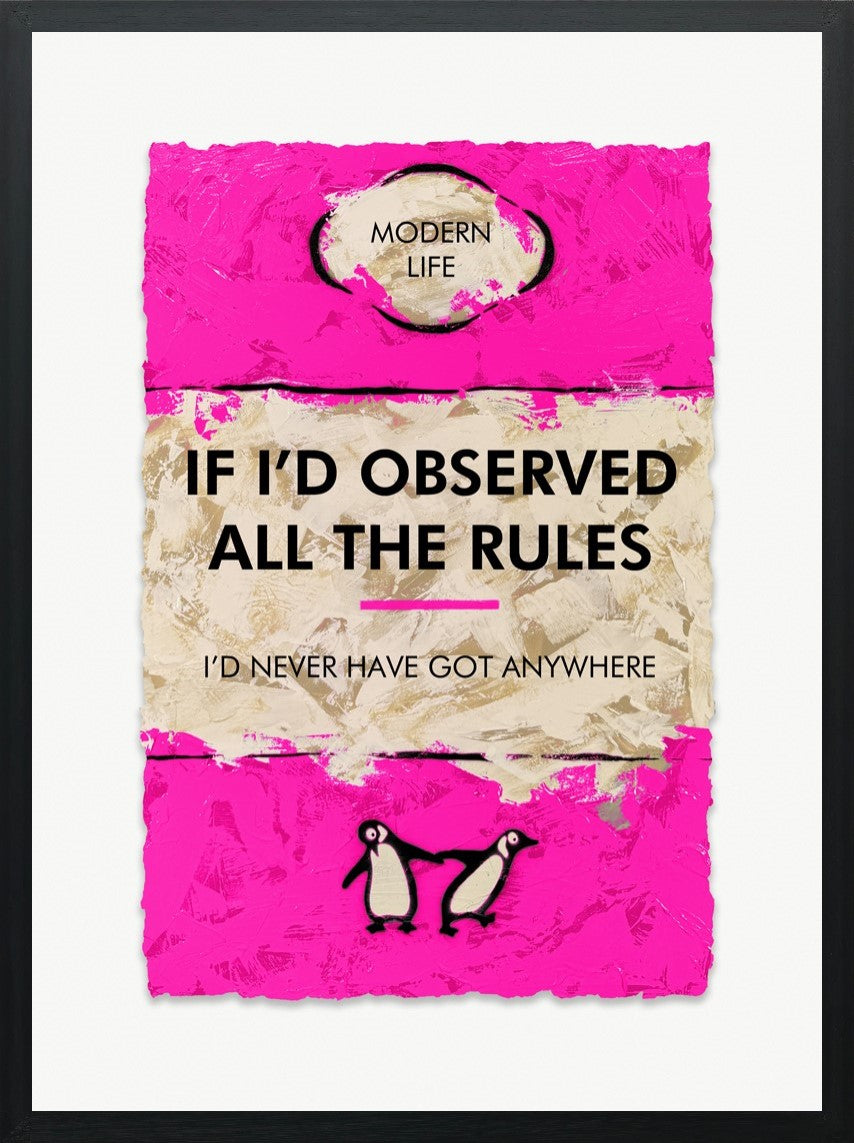 If I'd Observed All The Rules