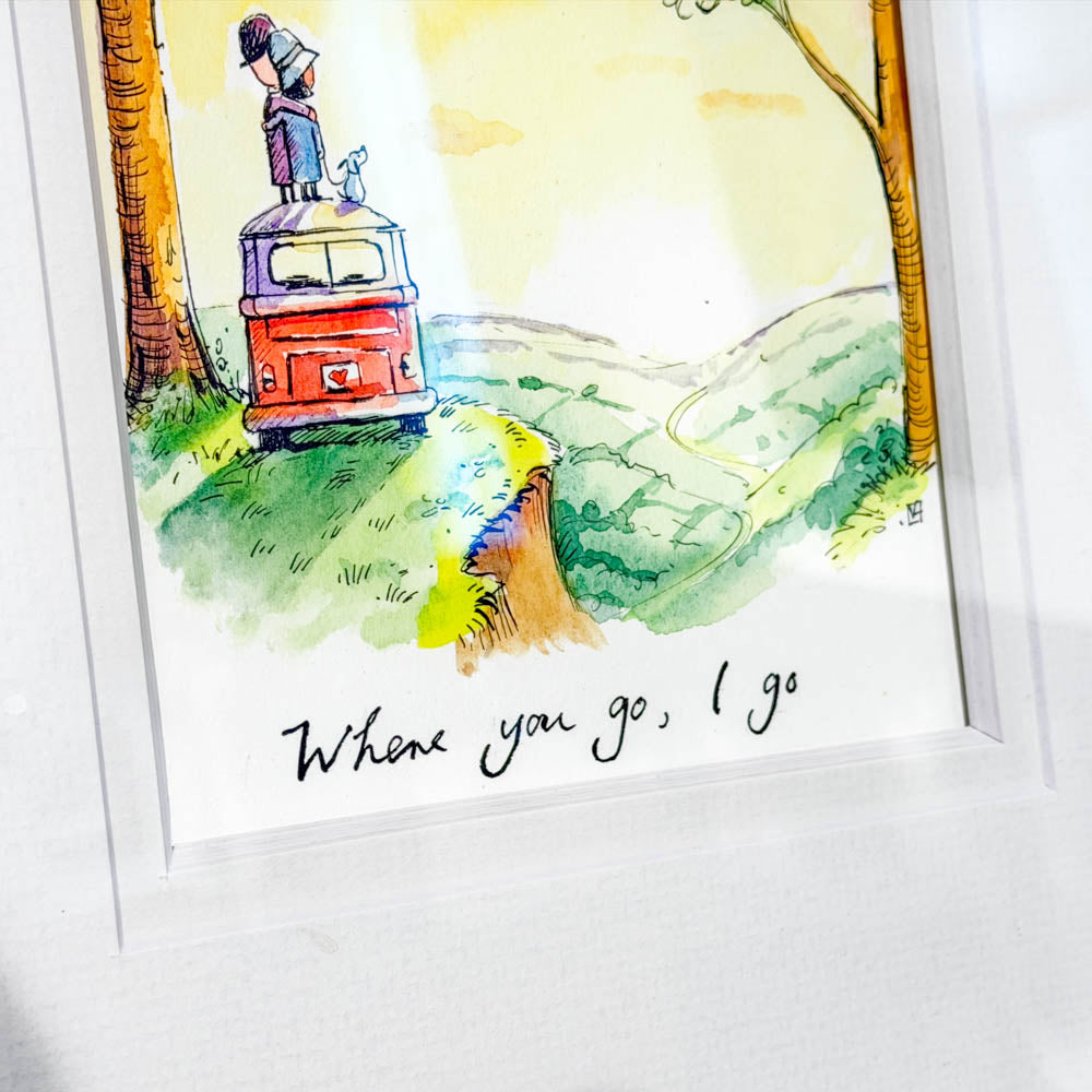 Where You Go, I Go - Sketch